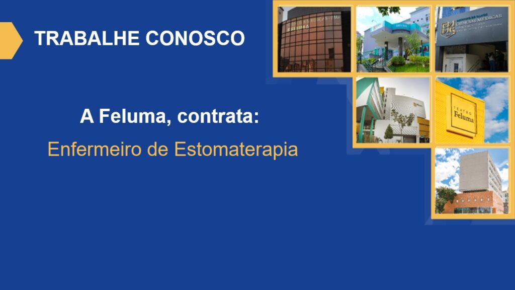 Destaque de Vaga Enfermeiro de Estomaterapia - FELUMA